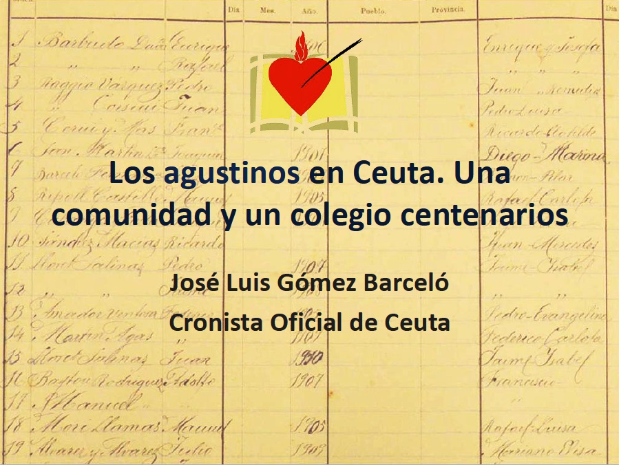 Los agustinos en Ceuta. Una comunidad y un colegio centenarios