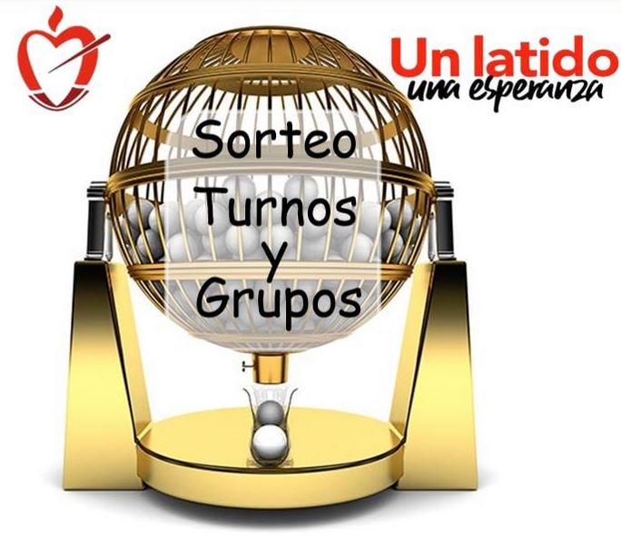 Sorteo de los Turnos y de los Grupos.