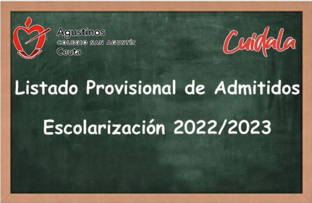 Lista Provisional de Admitidos en la Escolarización 2022-2023.