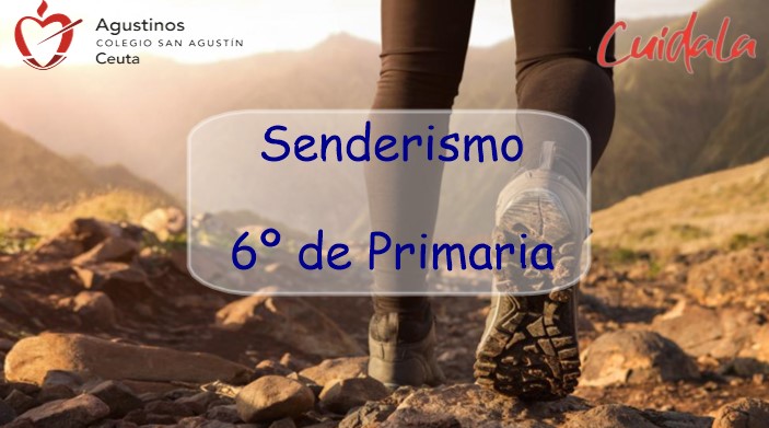 Senderismo (6º de Primaria).